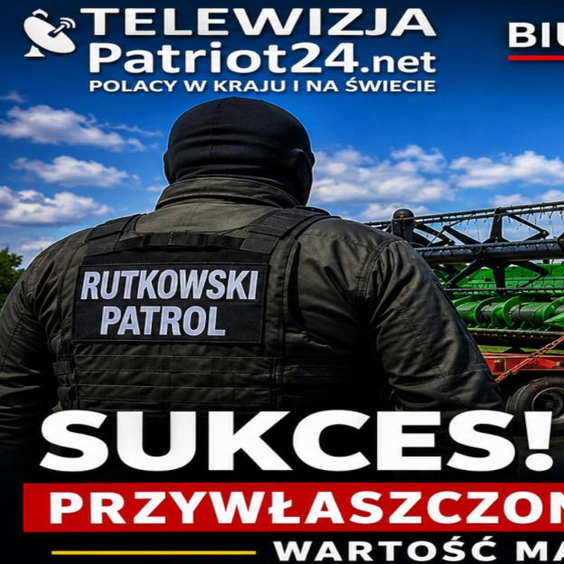 Sukces Biura Rutkowski! Kombajn wart 700 tys. zł odnaleziony i zabezpieczony